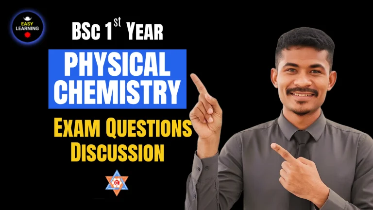 Physical Chemistry • Ques Discussion • BSc First Year, TU